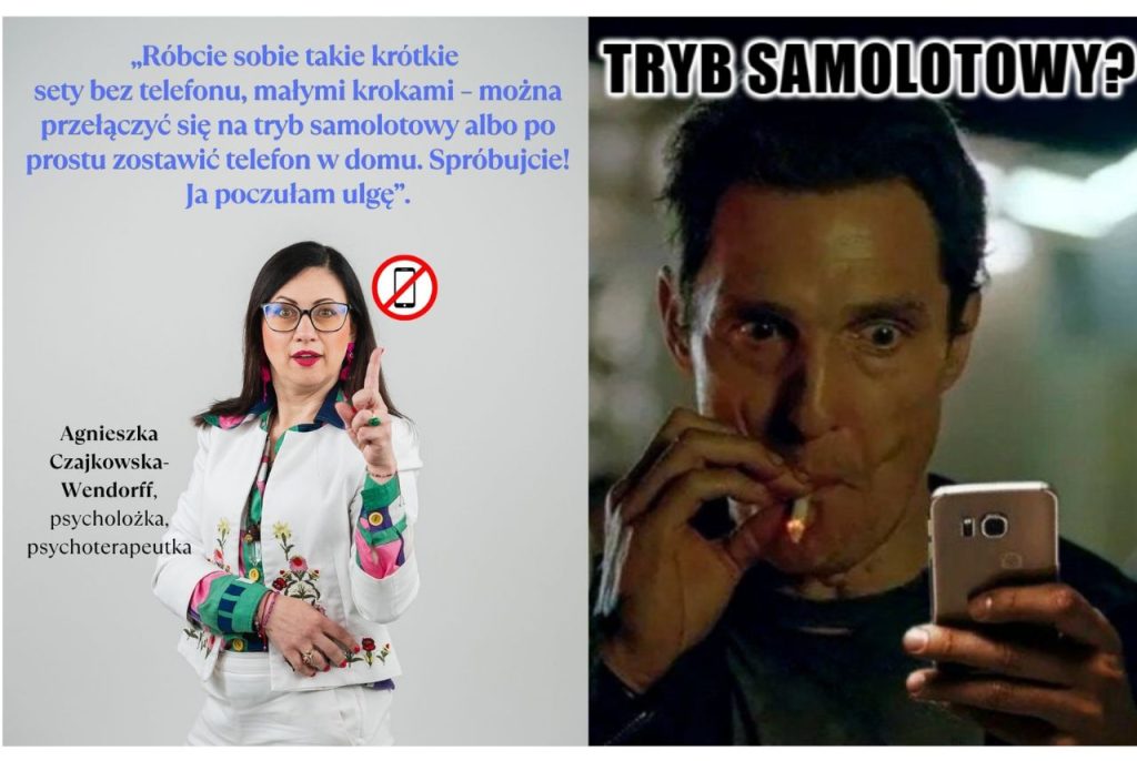 Cytat psycholożki Agnieszki Czajkowskiej-Wendorff o robieniu przerw od telefonu zestawiony z memem o trybie samolotowym