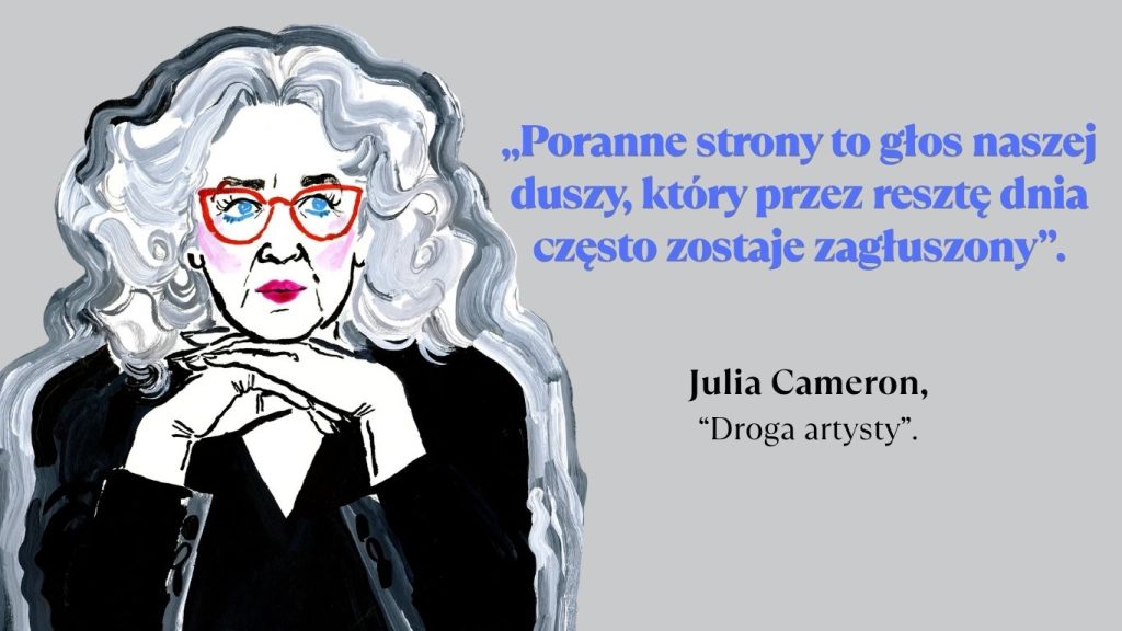 Ilustracja Julii Cameron z cytatem o porannych stronach jako głosie duszy, pochodzącym z książki „Droga artysty”