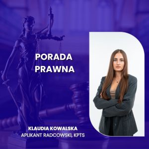 Porada prawna dla przedsiębiorców dotycząca przerwy offline w biznesie – Klaudia Kowalska, aplikant radcowski KPTS Law Office